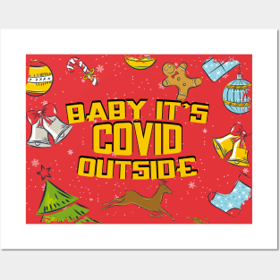 baby its covid outside Posters and Art